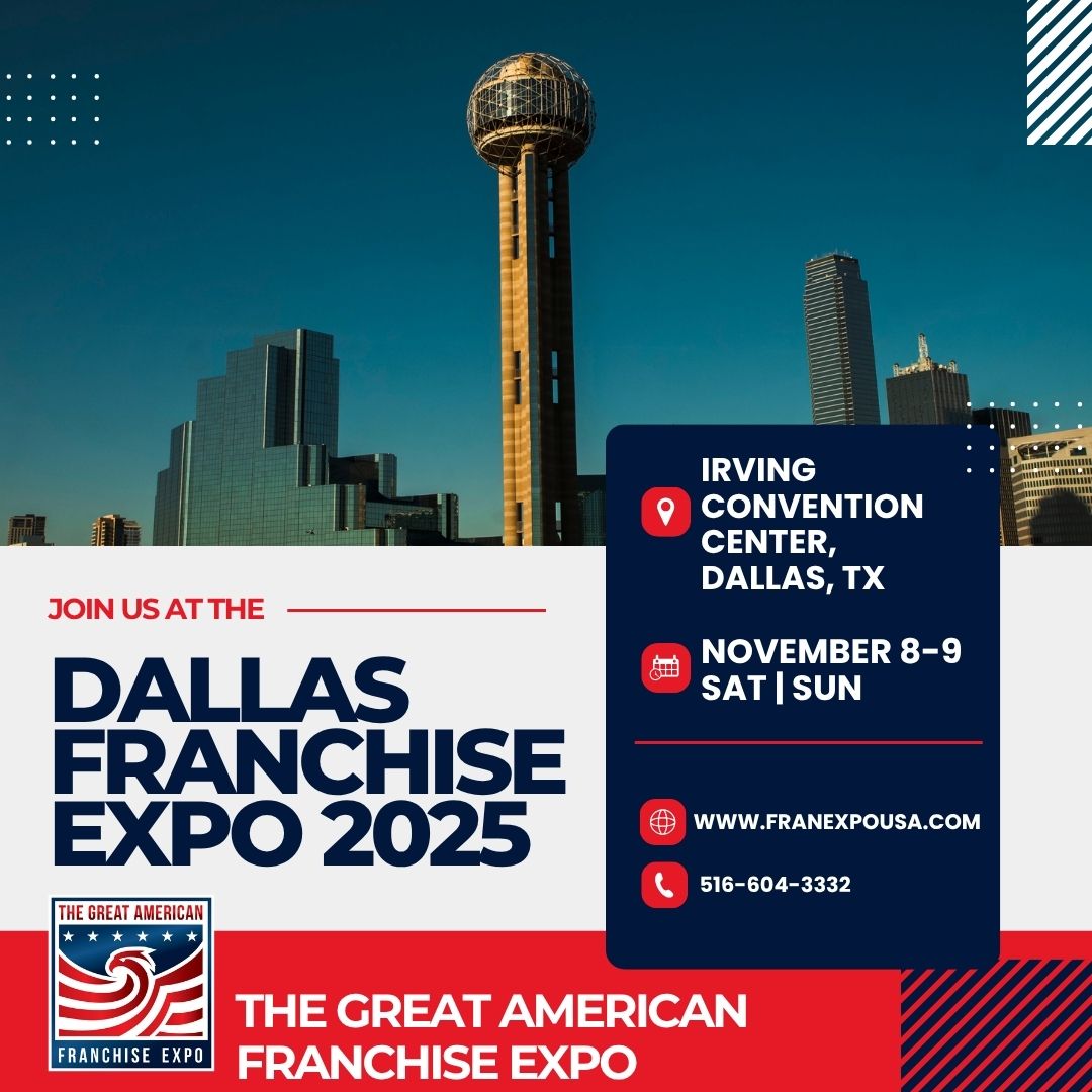 Dallas Franchise Expo 2025 promotional poster featuring the Dallas skyline and the Reunion Tower. Event details include location at the Irving Convention Center in Dallas, TX, on November 8-9, 2025, hosted